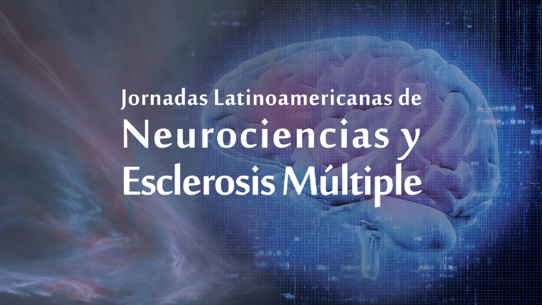 Jornadas Latinoamericanas de Neurociencias y Esclerosis Múltiple 2022